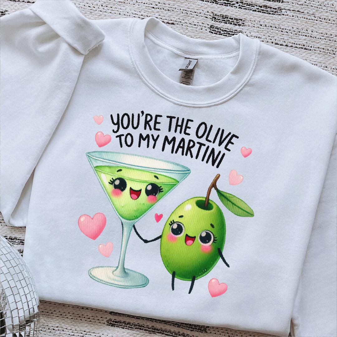 You’re the Olive to My Martini Valentine's DTF Transfe - Nashville Design House